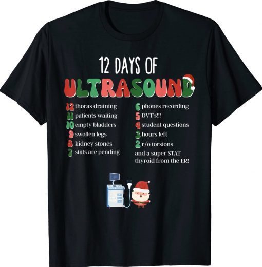 12 Days Of Ultrasound Tech Sonographer Christmas Tee Shirt