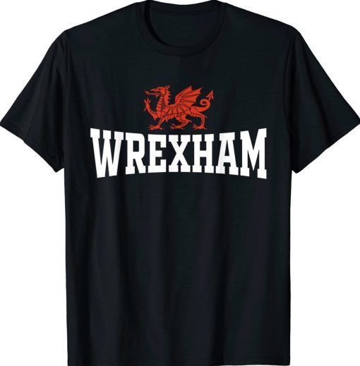 Wrexham Wales Red Dragon Wrecsam Tee Shirt