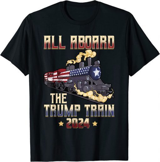 All Aboard The Trump Train 2024 American Flag Vintage Shirts