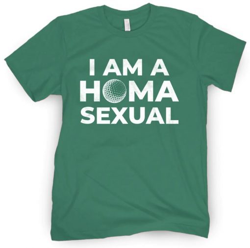 I Am A Homa Sexual Vintage TShirt