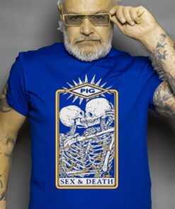 Trent Crimm Pig’S Skeletons Sex & Death Unisex Shirt