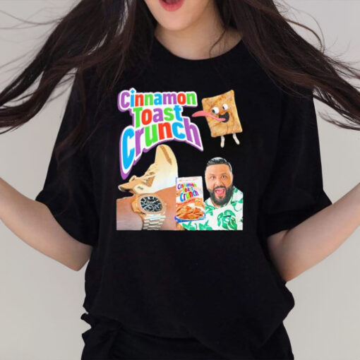 Cinnamon Toast Crunch Dj Khaled Meme Shirt