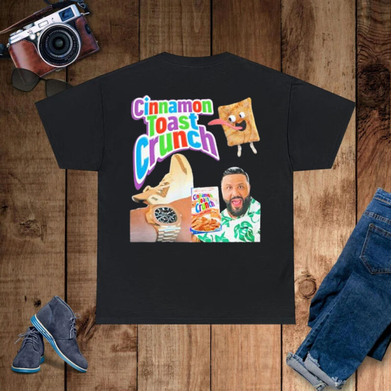 Cinnamon Toast Crunch Dj Khaled Meme T-Shirt