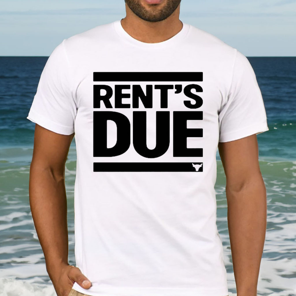 rents due shirt the rock