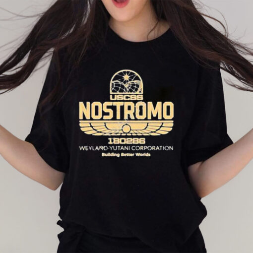 Uscss Nostromo 180286 Weyland Yutani Corporation Building Better Worlds Shirt