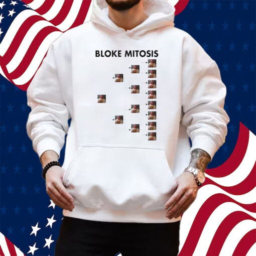 Bloke Mitosis Funny Meme Shirt Hoodie