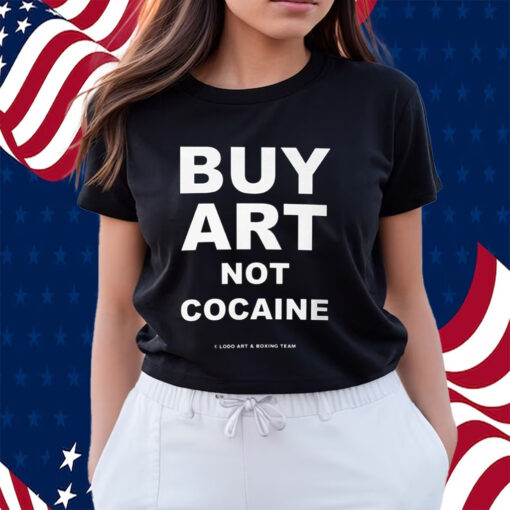 Buy Art Not Cocaine Shirts