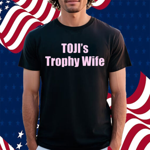 Bymbostudios Tojis Trophy Wife Shirt