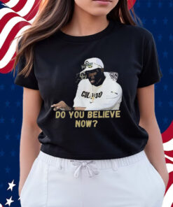 Coach Prime Do You Believe T-Shirts Deion Sanders Do You Believe