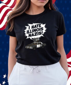 I Hate Illinois Nazis Shirts