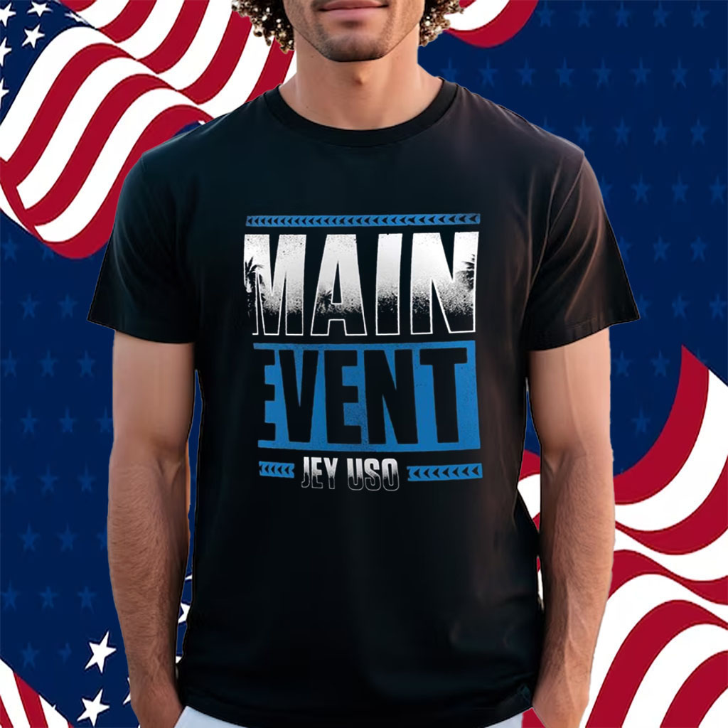 Jey Uso Main Event Shirt - Shirts owl