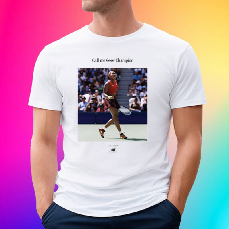 Official Call Me Coco champion shirt Coco Gauff