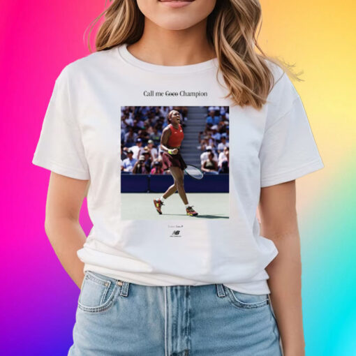 Official Call Me Coco champion shirts Coco Gauff