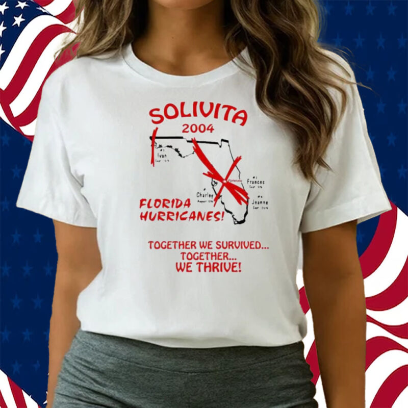 Solivita 2024 Florida Hurricanes Together We Survived Together We Thrive T-Shirts