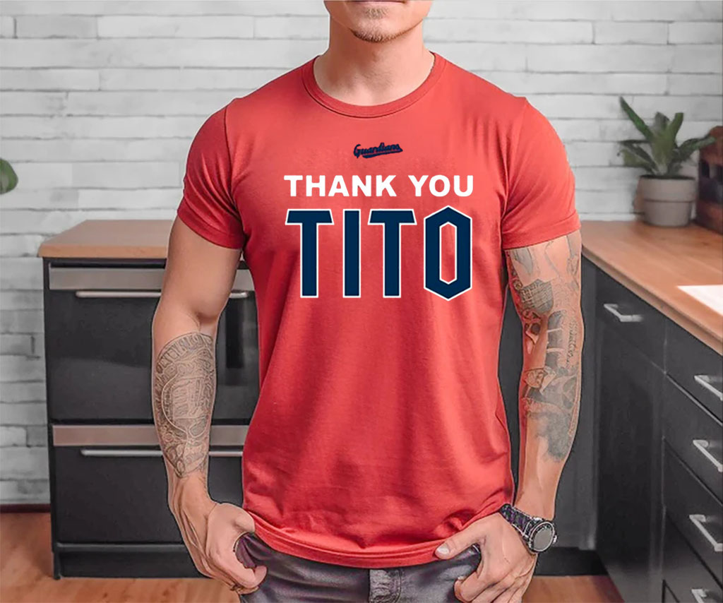 Terry Francona Thank You Tito Shirt