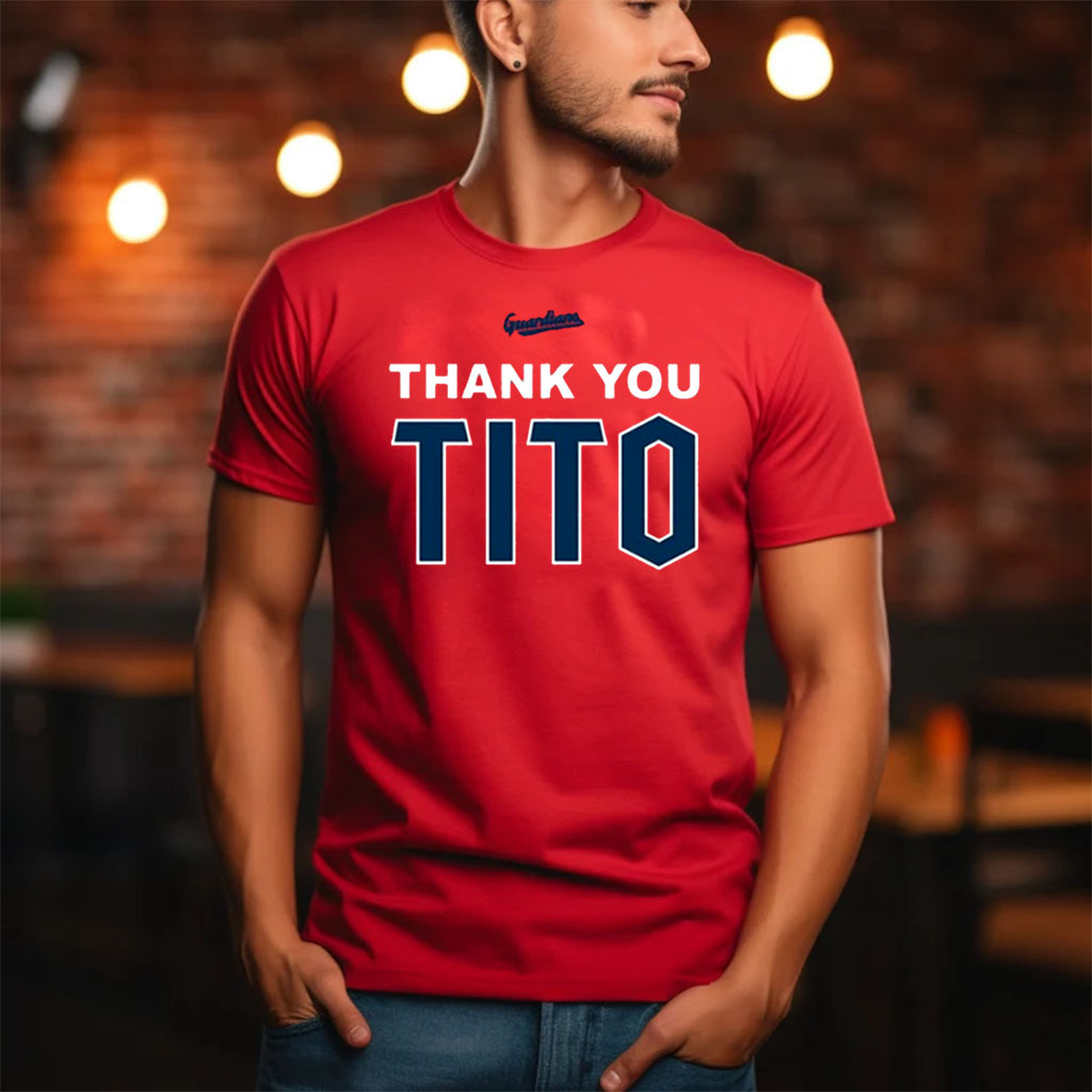 Cleveland Guardians Shirt, Thank You Tito Unisex Shirt - Reallgraphics