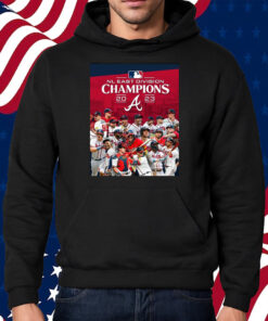 The Atlanta Braves Are 2023 Nl East Champions T-Shirt Hoodie