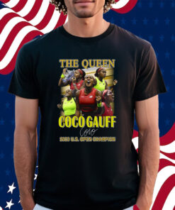 The Queen Coco Gauff 2023 Us Open Champion Shirt