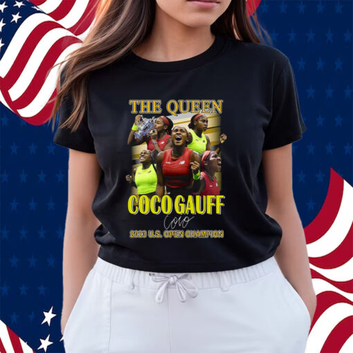 The Queen Coco Gauff 2023 Us Open Champion Shirts