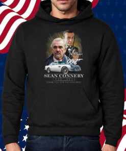 007 Sean Connery 1930 – 2020 Thank You For The Memories Shirt Hoodie