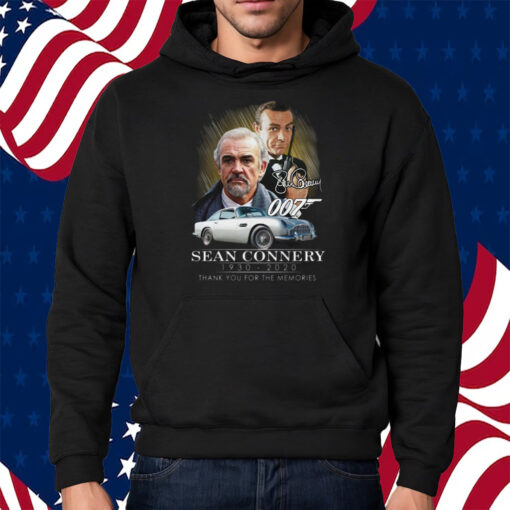 007 Sean Connery 1930 – 2020 Thank You For The Memories Shirt Hoodie