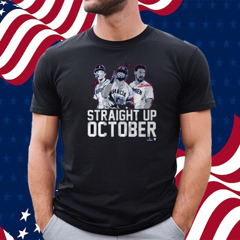 Corey Seager Marcus Semien And Adolis Garcia Straight Up October T-Shirt