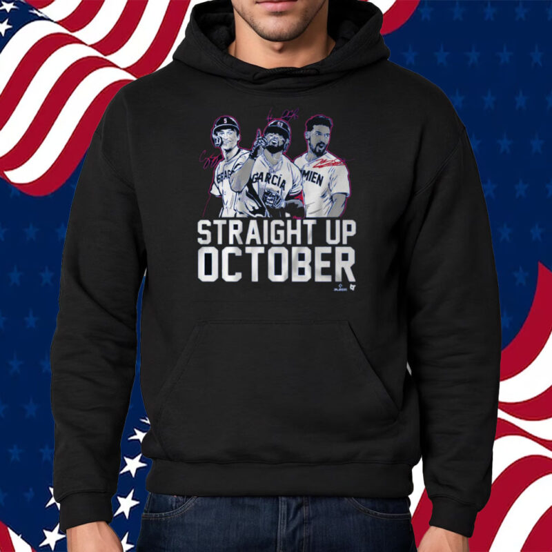 Corey Seager Marcus Semien And Adolis Garcia Straight Up October T-Shirt Hoodie