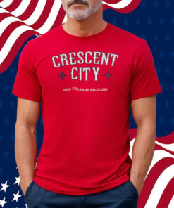 Crescent City New Orleans Pelicans Shirt