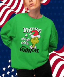 Dr Seuss Christmas The Grinch You’re a Mean One Portrait Shirt Sweatshirt Target