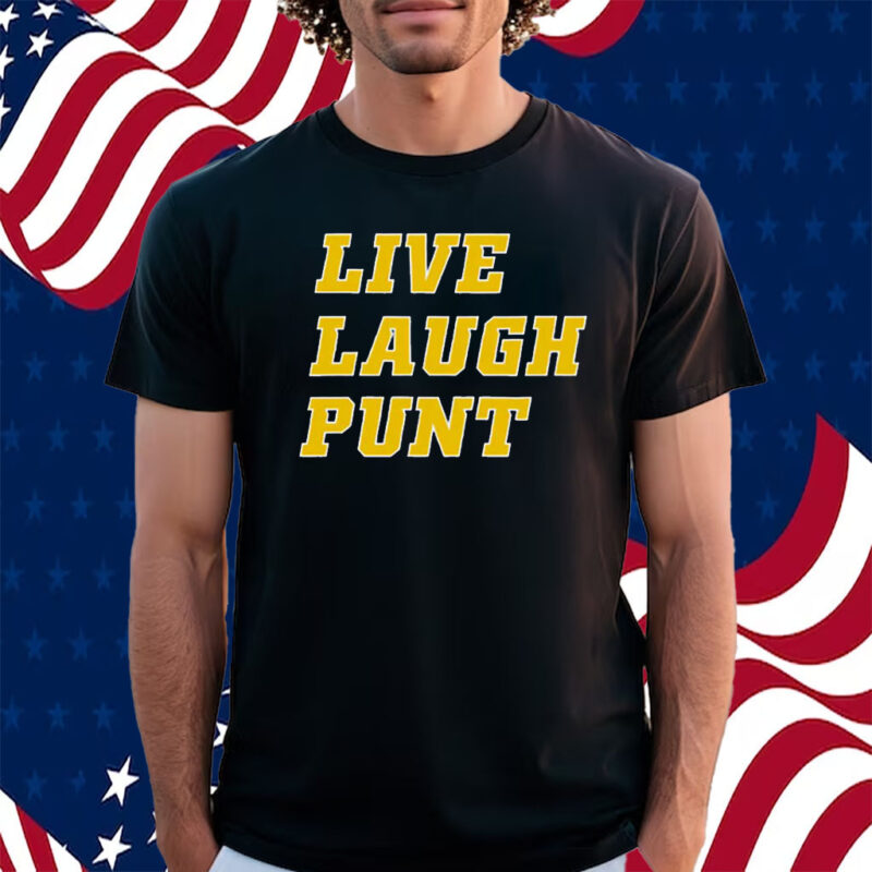 Live Laugh Punt T-Shirt