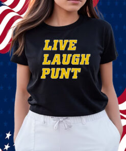 Live Laugh Punt T-Shirts