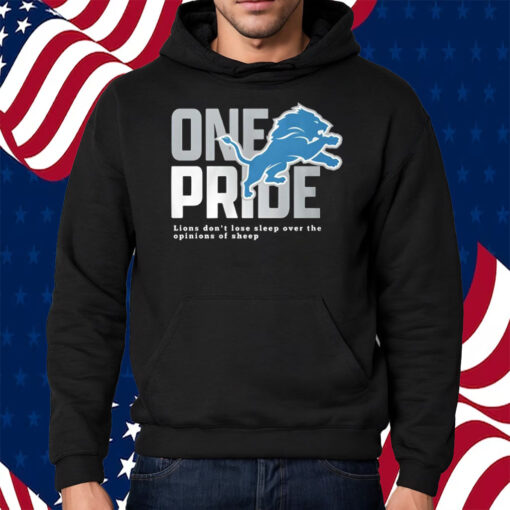 One Pride Lions Don’t Lose Sleep Over The Opinions Of Sheep Shirt Hoodie