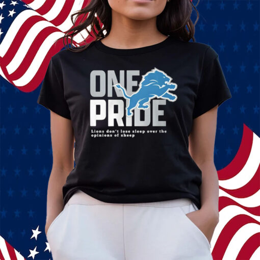 One Pride Lions Don’t Lose Sleep Over The Opinions Of Sheep Shirts