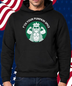 Papa Swolio Fuck Your Pumpkin Spice Shirt Hoodie