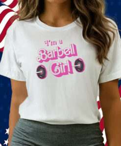 Papa Swolio I’m A Barbell Girl Shirts