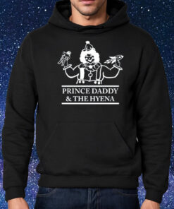 Prince Daddy and The Hyena Clown Shirt Hoodie