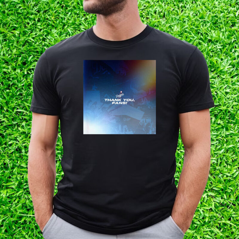 Thank You Dodger Fans Shirt