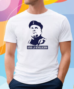 Viva La Revolucion Shirt