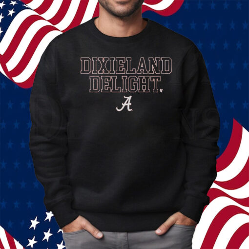 Alabama Football Dixieland Delight Shirt Sweatshirt