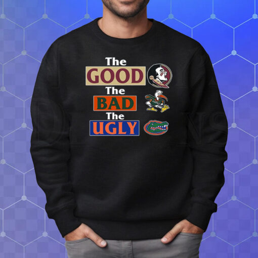 Florida State Seminoles Ragz The Good The Bad The Ugly Shirt Sweatshirt