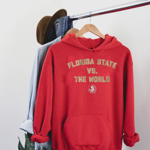 Florida State vs the World Shirt Hoodie