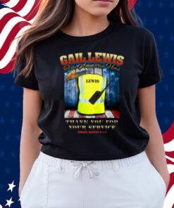 Gail Lewis True American Hero Thank You For Your Service T-Shirts