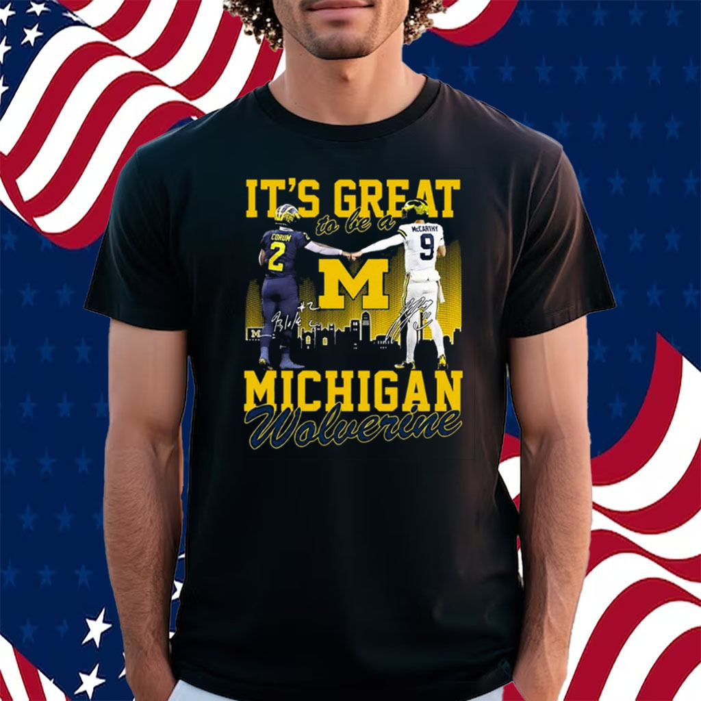 Its Great To Be A Michigan Wolverine Shirt -