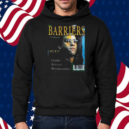 Jaylen Brown Barriers The Blueprints Huey Leader Activist Revolutionary T-Shirt Hoodie