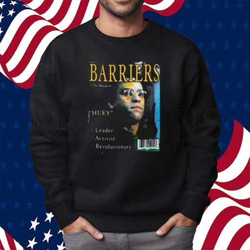 Jaylen Brown Barriers The Blueprints Huey Leader Activist Revolutionary T-Shirt Sweatshirt