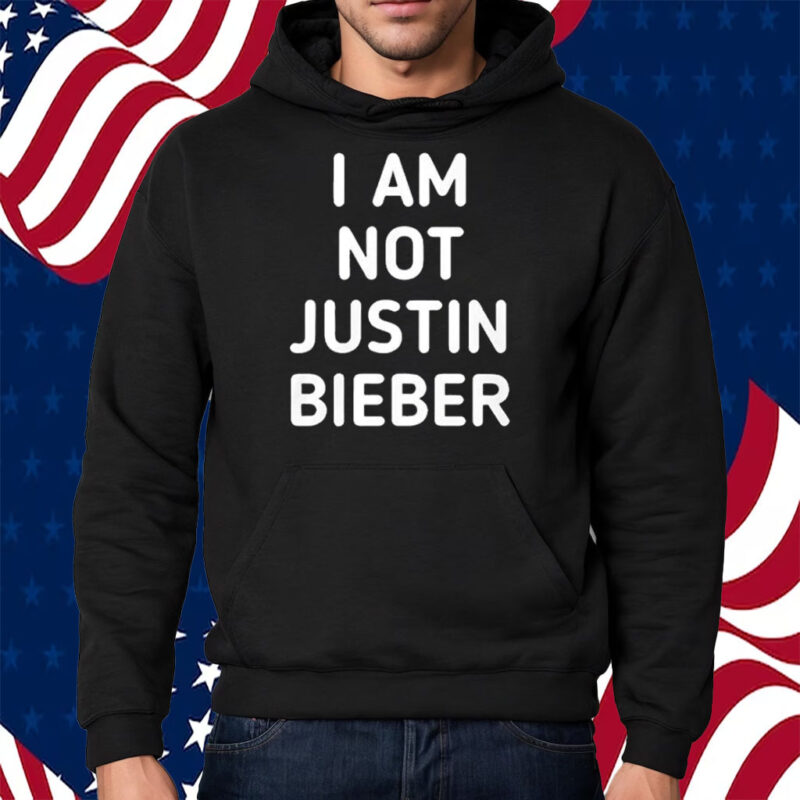 Jon Campbell I Am Justin Bieber Shirt Hoodie