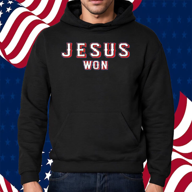 Jose Leclerc Jesus Won Shirt Hoodie