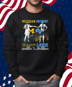 Michigan Wolverines On Saturdays Detroit Lions On Sundays Shirt Sweatshirt