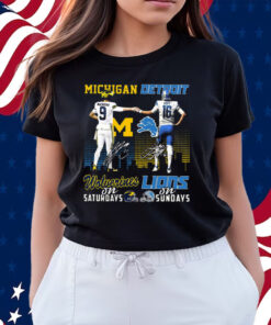 Michigan Wolverines On Saturdays Detroit Lions On Sundays Shirts