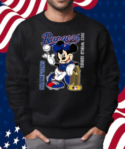 Mickey Rangers 2023 World Series Champions Shirt Sweatshirt